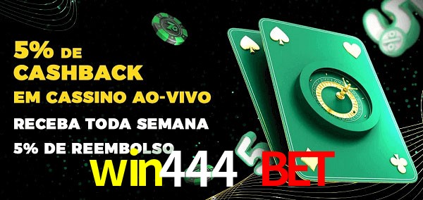 Promoções do cassino ao Vivo win444 bet